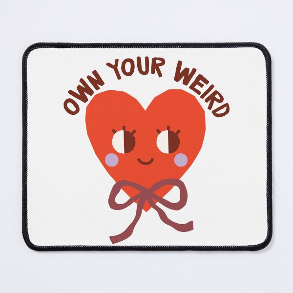 Item preview, Own your weird designed and sold by rainsoakedpunk.