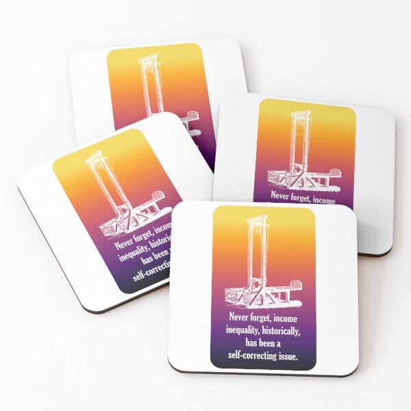 Item preview, Never forget, income inequality, historically, has been a self-correcting issue. designed and sold by ChrisRoy1001.