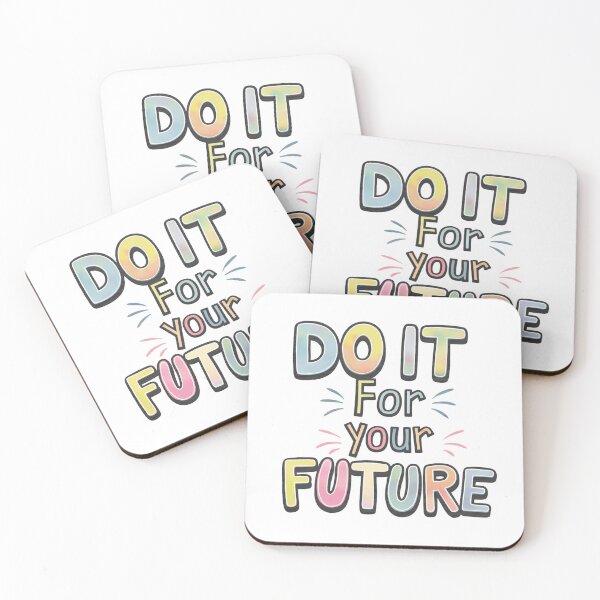 Item preview, Do it for your future designed and sold by nimmitrends.