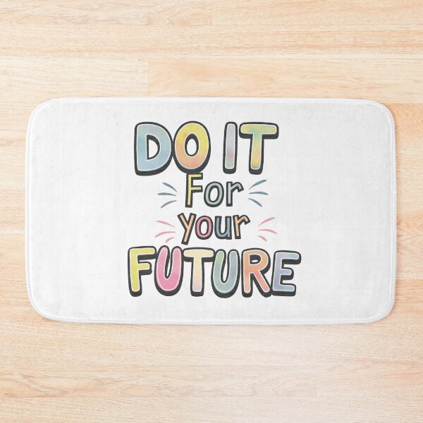 Item preview, Do it for your future designed and sold by nimmitrends.