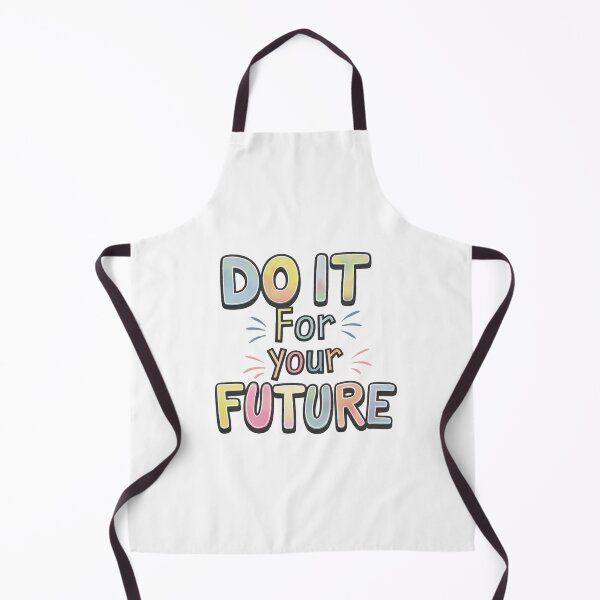 Item preview, Do it for your future designed and sold by nimmitrends.