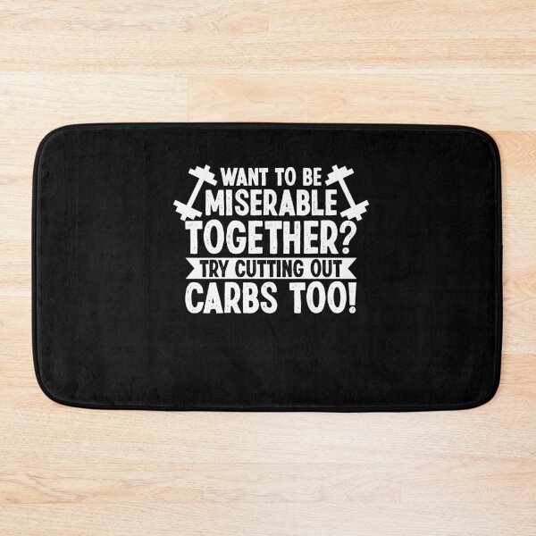 Item preview, Want to Be Miserable Together? Try Cutting Out Carbs Too! designed and sold by Dressed For  Duty.