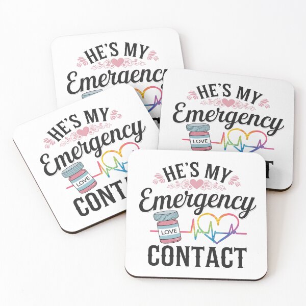 Item preview, He's My Emergency Contact designed and sold by catthemedic.
