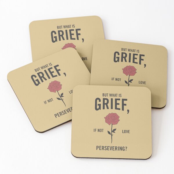 Item preview, "But What is Grief, If Not Love Persevering? - A Heartfelt Grief Quote Design for Healing and Comfort" designed and sold by artworkathome.