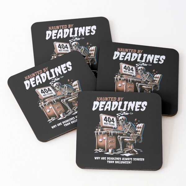 Item preview, Funny Skeleton Haunted by Deadlines, Why are Deadlines Always Scarier than Halloween designed and sold by Matt_Smith.