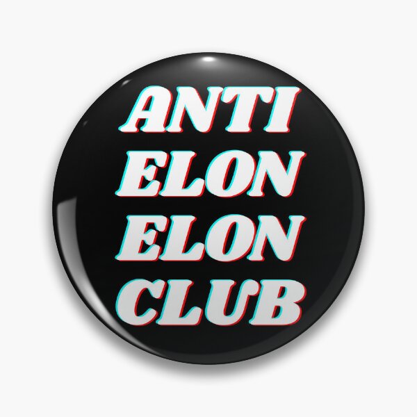 Item preview, ANTI ELON ELON CLUB designed and sold by AoSora.