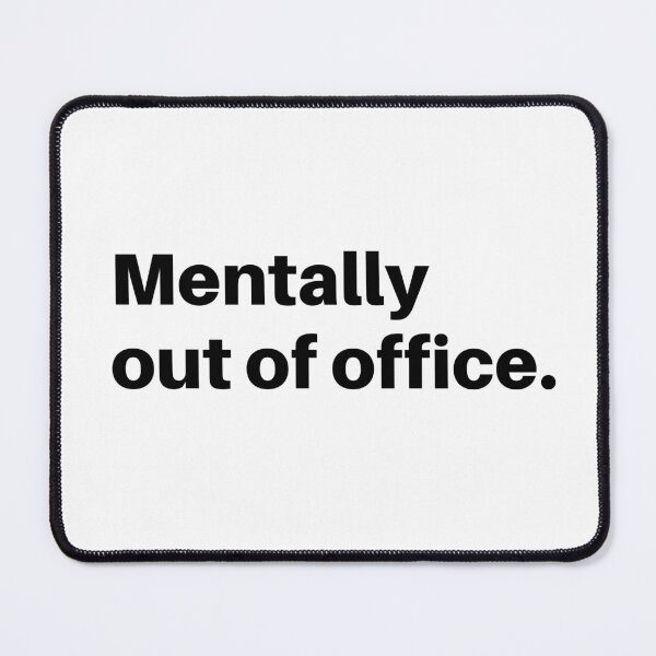 Item preview, Mentally out of office designed and sold by fengyuhao.