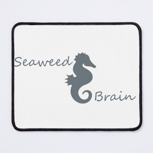 Item preview, Seaweed Brain designed and sold by PercyJackson9.