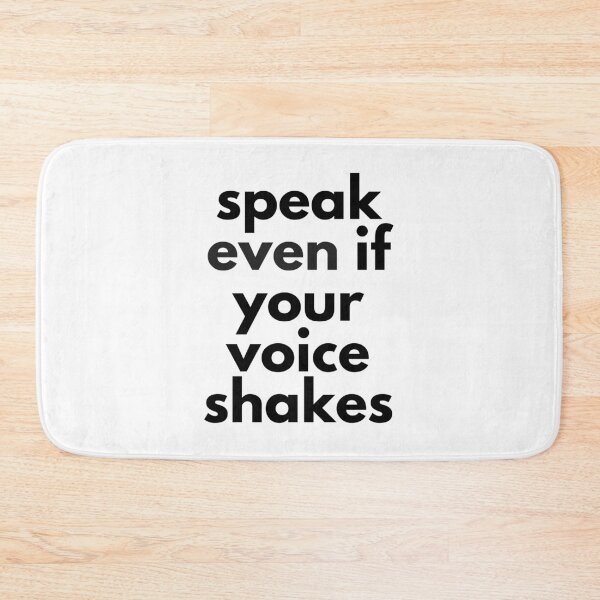 Item preview, Speak Even If Your Voice Shakes – Inspirational Design for Courage designed and sold by Dokak Shop.