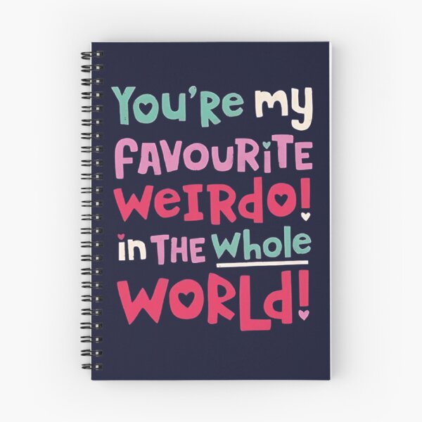 Item preview, You're My Favorite Weirdo In The Whole World Funny Sarcasm designed and sold by Vicky021.