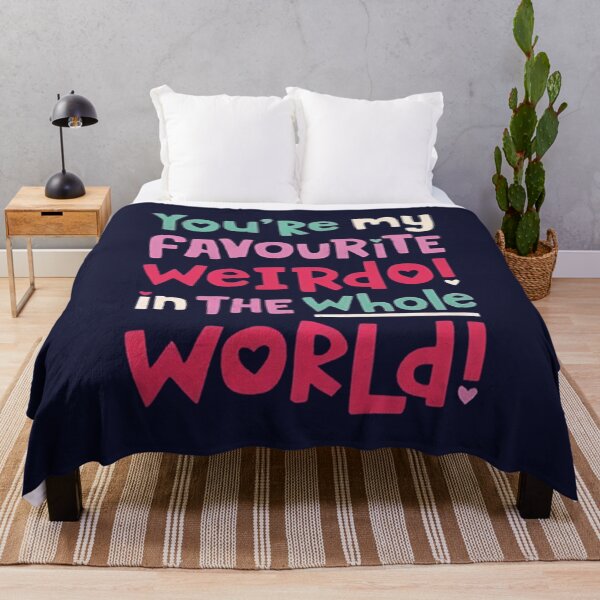 Item preview, You're My Favorite Weirdo In The Whole World Funny Sarcasm designed and sold by Vicky021.
