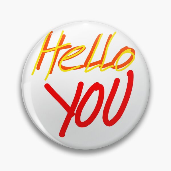 Item preview, Hello You! Yes you who deserve to be seen, loved and respected - a simple message  with a lot of meaning. designed and sold by Cups & Knacks.