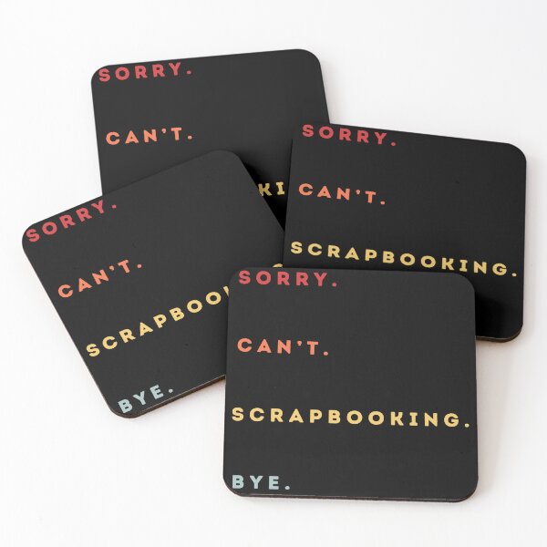 Item preview, Sorry Can't Scrapbooking Bye - Funny Excuse Saying Hobby - Retro Style designed and sold by Wiss2Arts.