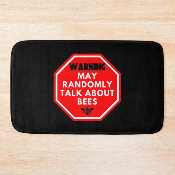 Item preview, Warning Sign - May Randomly Talk About Bees | Beekeeping Humor designed and sold by Designs-Labs.