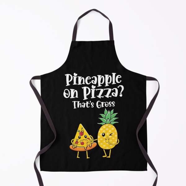 Item preview, Pineapple on Pizza? That's Gross Funny Food Saying designed and sold by Dressed For Duty.