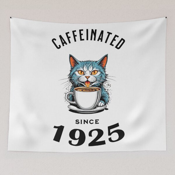 Item preview, Cat Caffeinated Since 1925 designed and sold by LegendaryDesigns.