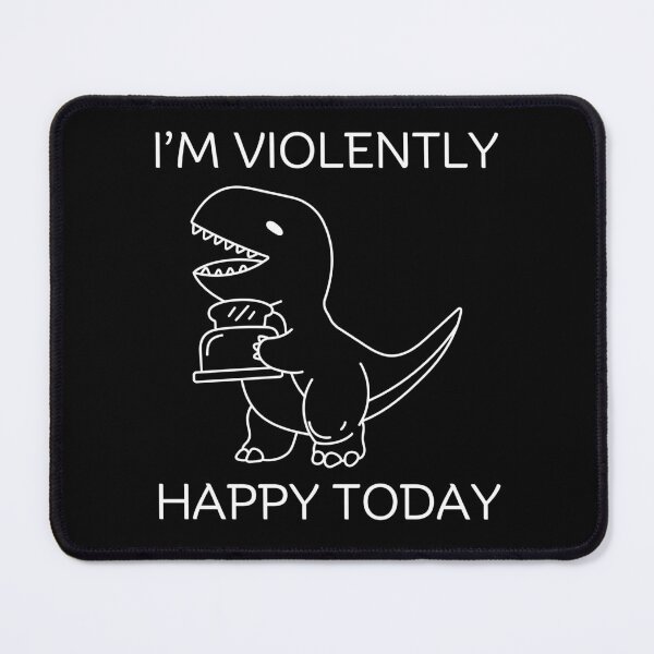 Item preview, Violently happy today designed and sold by Peerless-Prime.