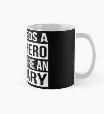 Who Needs a Superhero When You're An Actuary Mug