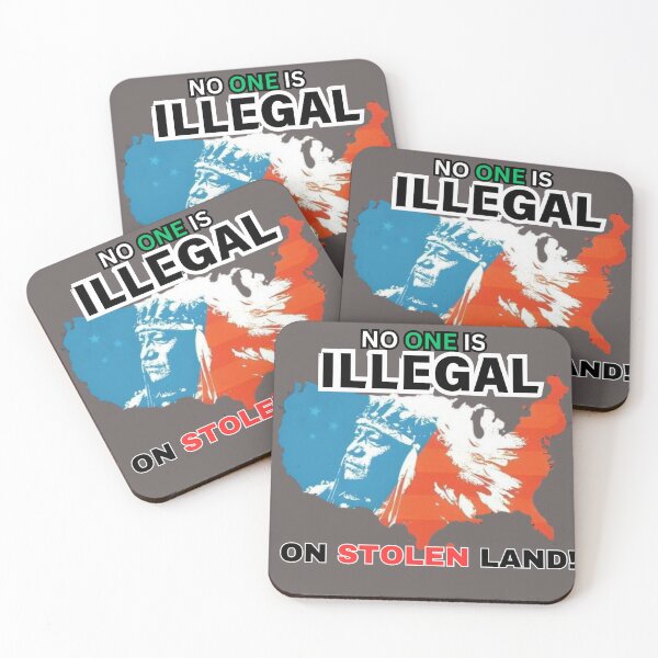 Item preview, No One is Illegal on Stolen Land Indian  designed and sold by FroggyFly Designs.