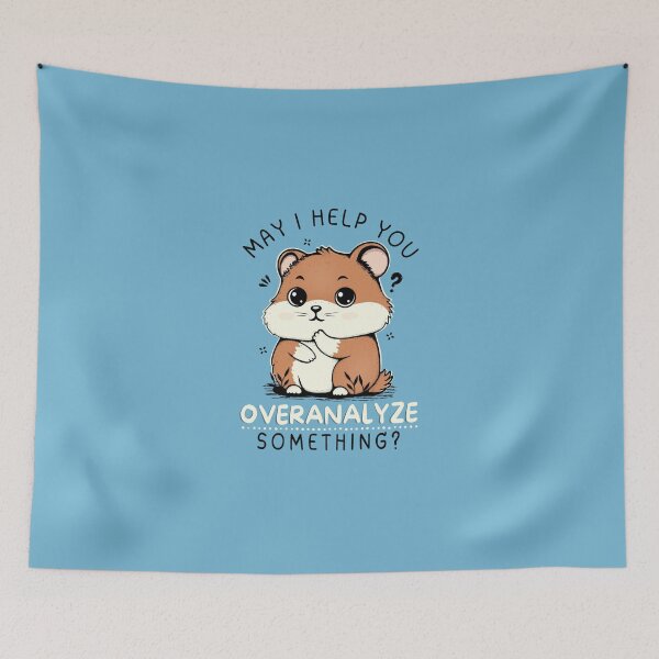 Item preview, May I Help You Overanalyze Something Cute Hamster  designed and sold by Lorena Tiana.