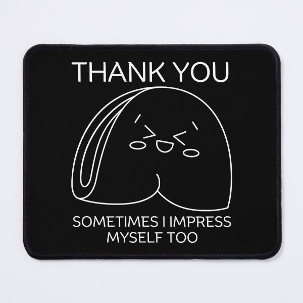 Item preview, I impress myself designed and sold by Peerless-Prime.