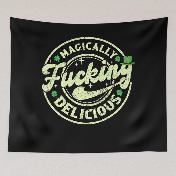 Item preview, Magically Fucking Delicious Funny Shamrock St. Patrick's Day designed and sold by MackenzieBin.