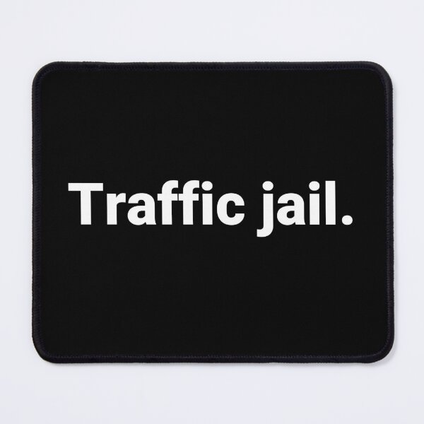 Item preview, Traffic jail. designed and sold by Text-based T-Shirts and Gifts.