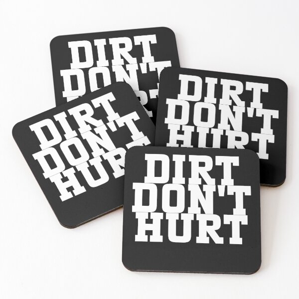 Item preview, Dirt doesn't hurt - funny garden saying designed and sold by GartenIdeen.