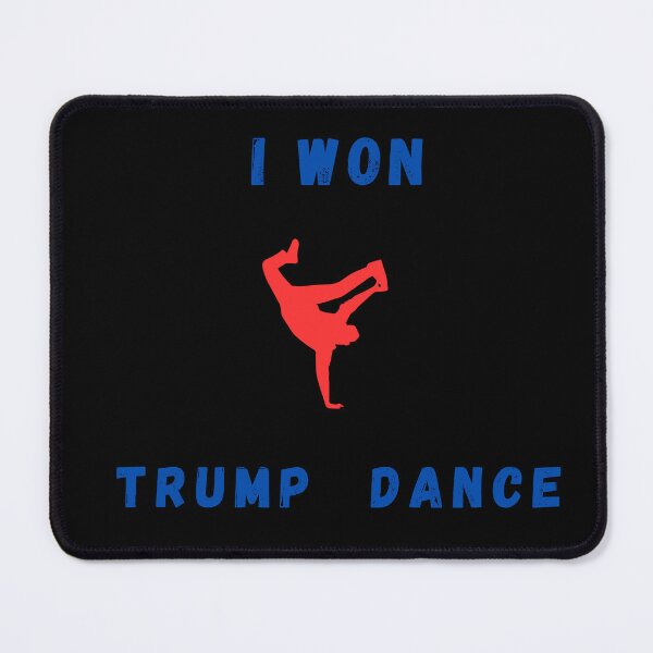 Item preview, I Won Trump Dance Funny Design designed and sold by Maggie Mustard.