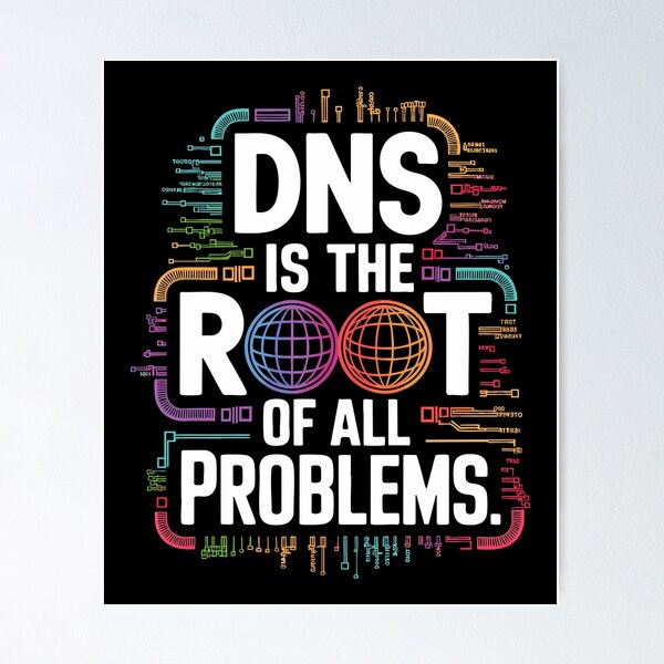 Item preview, DNS Root of All Problems IT Programmer Coding Web Developer designed and sold by w1ckerman.