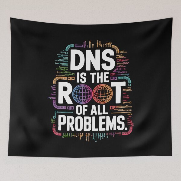 Item preview, DNS Root of All Problems IT Programmer Coding Web Developer designed and sold by w1ckerman.