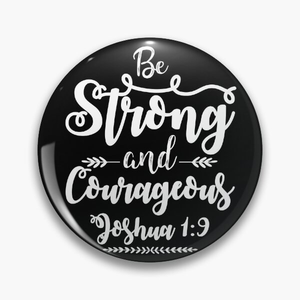 Item preview, Joshua 1:9 Be Strong And Courageous designed and sold by plushism.