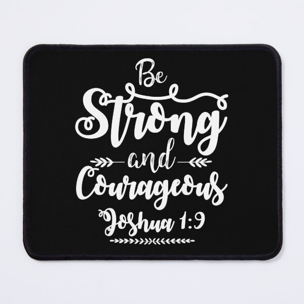 Item preview, Joshua 1:9 Be Strong And Courageous designed and sold by plushism.