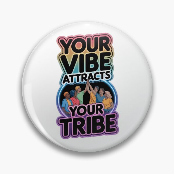 Item preview, Your Vibe Attracts Your Tribe designed and sold by Rell1970.
