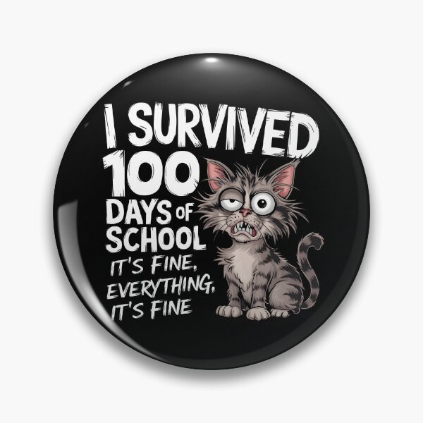 Item preview, I Survived 100 Days Of School It's Fine Everything Is Fine designed and sold by AniArtPL.