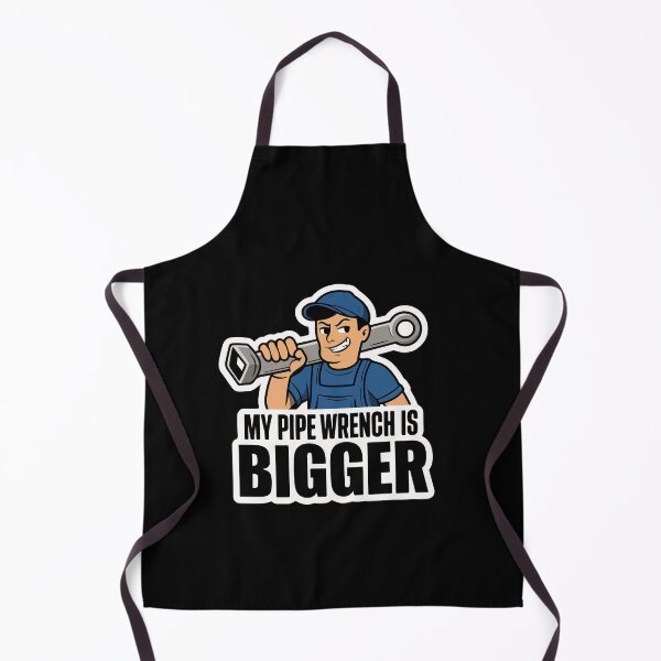 Item preview, My Pipe Wrench Is Bigger designed and sold by TrippyOutfitter.