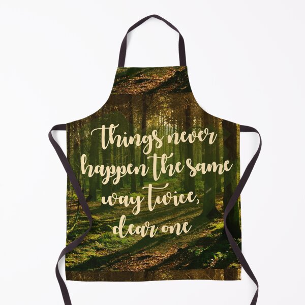 Item preview, Things never happen the same way twice dear one quote designed and sold by SuzyMae.
