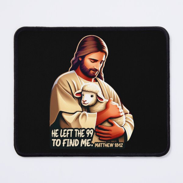 Item preview, Matthew 18:12 He Left The 99 To Find Me designed and sold by plushism.