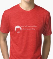 Ron Swanson Words of Wisdom Tri-blend T-Shirt
