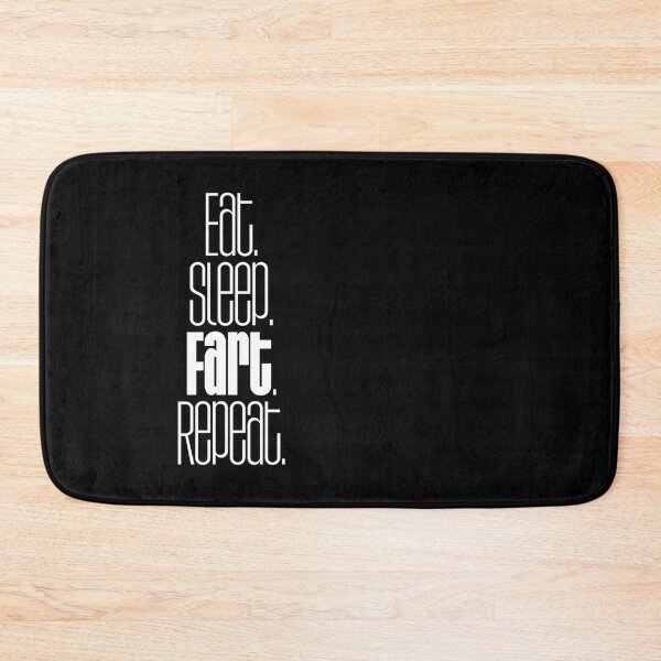 Item preview, Eat Sleep Fart Repeat Funny Humor designed and sold by smartrocket.