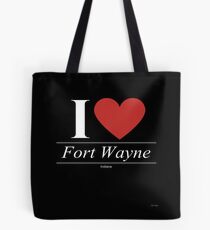 I Love Fort Wayne - Gift for Proud Hoosier From Fort Wayne Indiana IN Tote Bag
