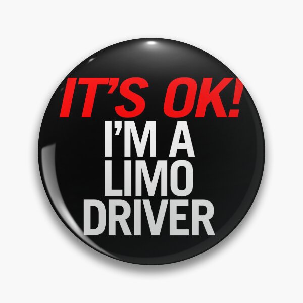 Item preview, It's Ok! I'm a Limo Driver designed and sold by Cotton Jam.