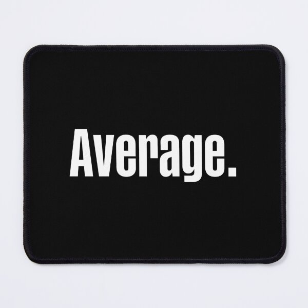 Item preview, Average, Gen Z, Vocabulary, Typography, Sticker, Hoodie, T-Shirt, text-only design designed and sold by ShaykhUmer.