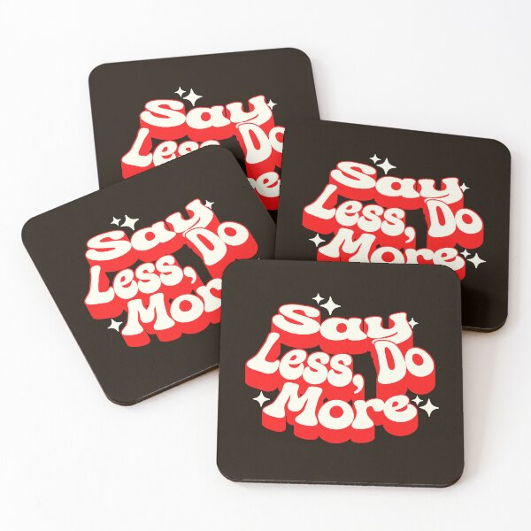 Item preview, Say Less, Do More T-Shirt designed and sold by Veliprintdesign.