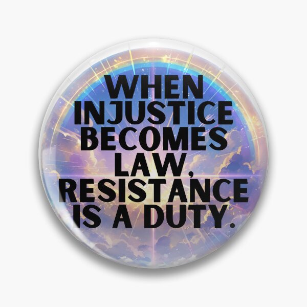 Item preview, When injustice becomes law, resistance is a duty designed and sold by MendaciousMina.