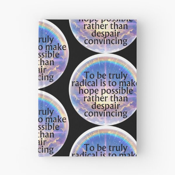 Item preview, To be truly radical is to make hope possible designed and sold by MendaciousMina.