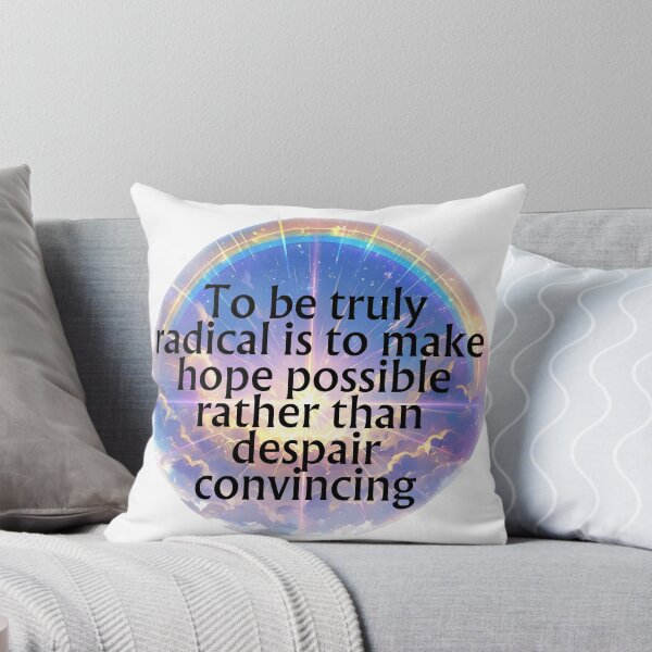 Item preview, To be truly radical is to make hope possible designed and sold by MendaciousMina.