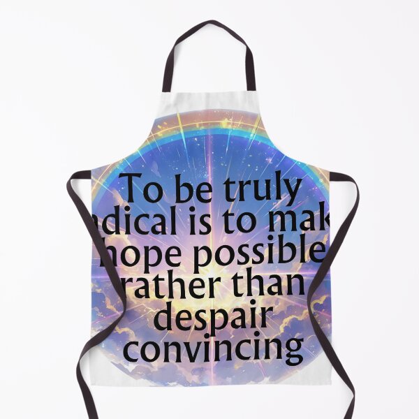 Item preview, To be truly radical is to make hope possible designed and sold by MendaciousMina.