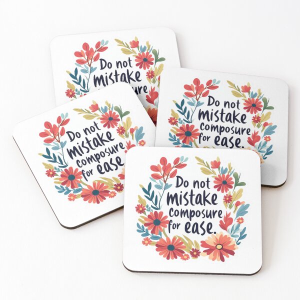 Item preview, Do not mistake composure for ease designed and sold by MendaciousMina.