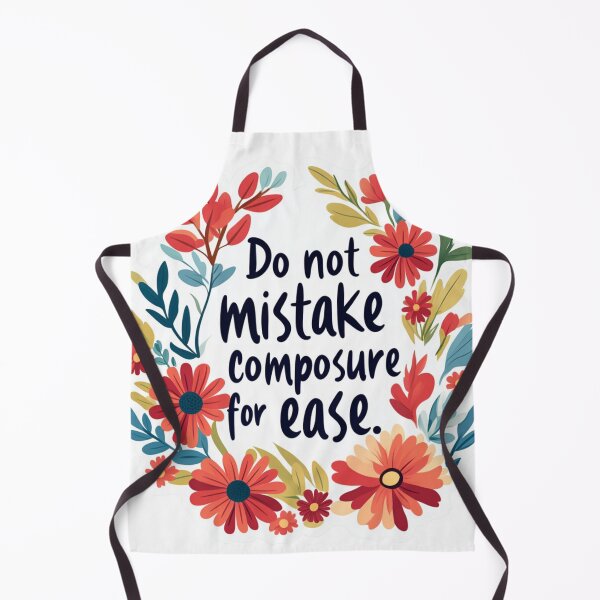 Item preview, Do not mistake composure for ease designed and sold by MendaciousMina.
